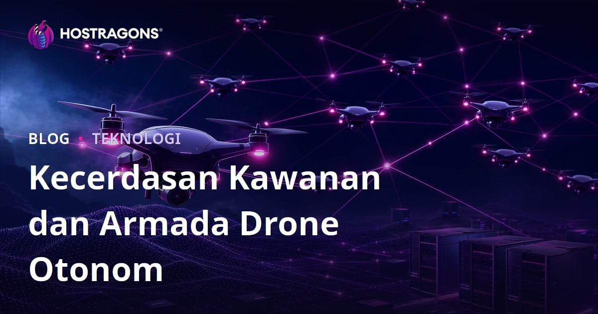 Kecerdasan Kawanan dan Armada Drone Otonom
