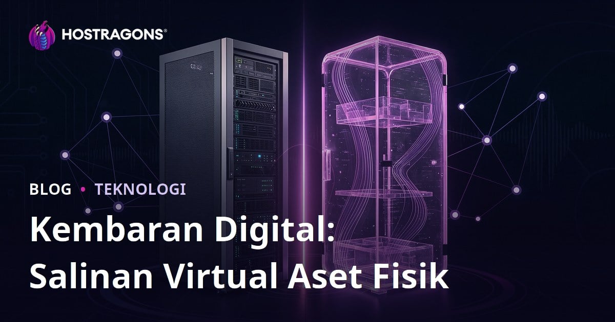Kembaran Digital: Salinan Virtual Aset Fisik