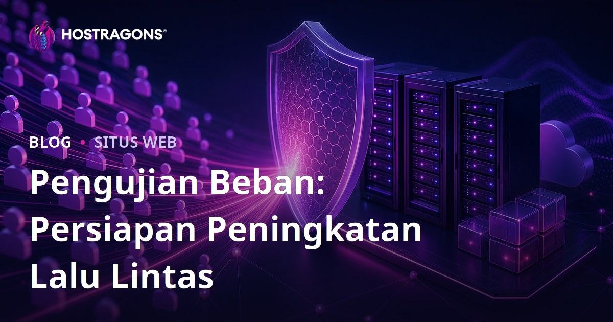 Pengujian Beban: Persiapan Peningkatan Lalu Lintas