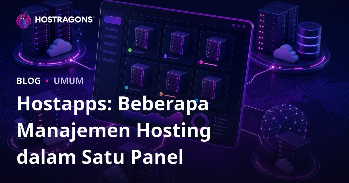 Hostapps: Beberapa Manajemen Hosting dalam Satu Panel