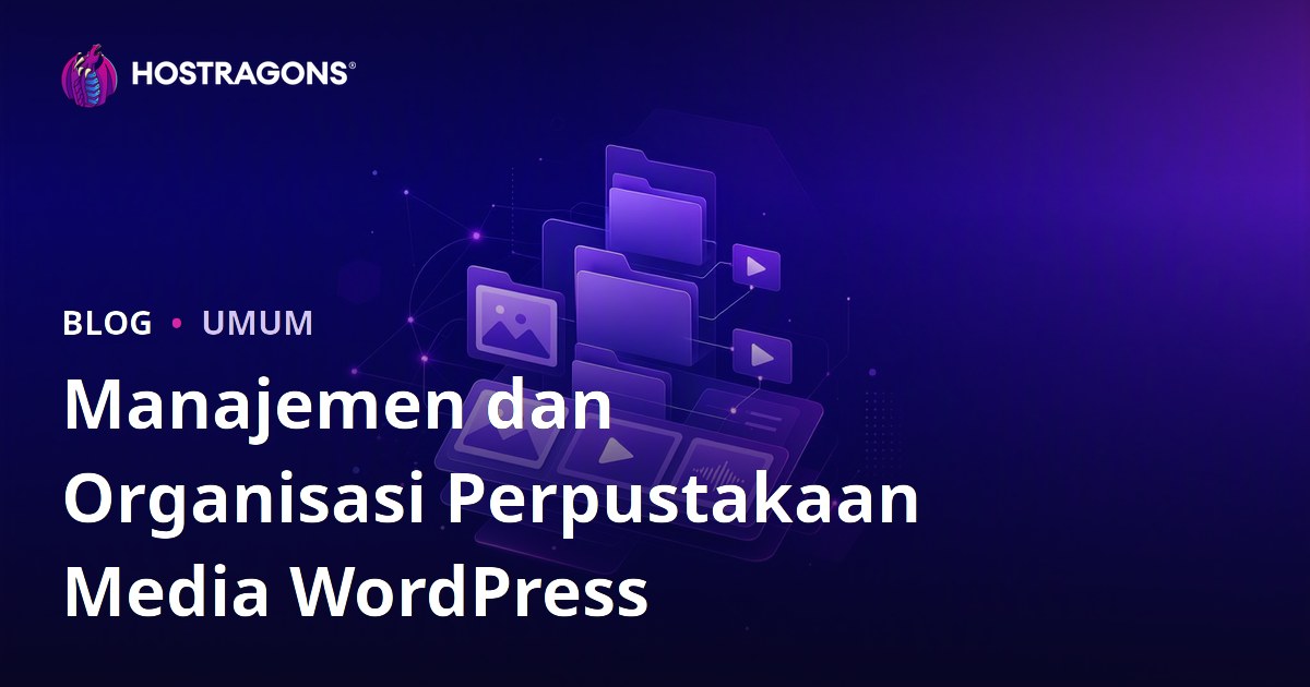 Manajemen dan Organisasi Perpustakaan Media WordPress