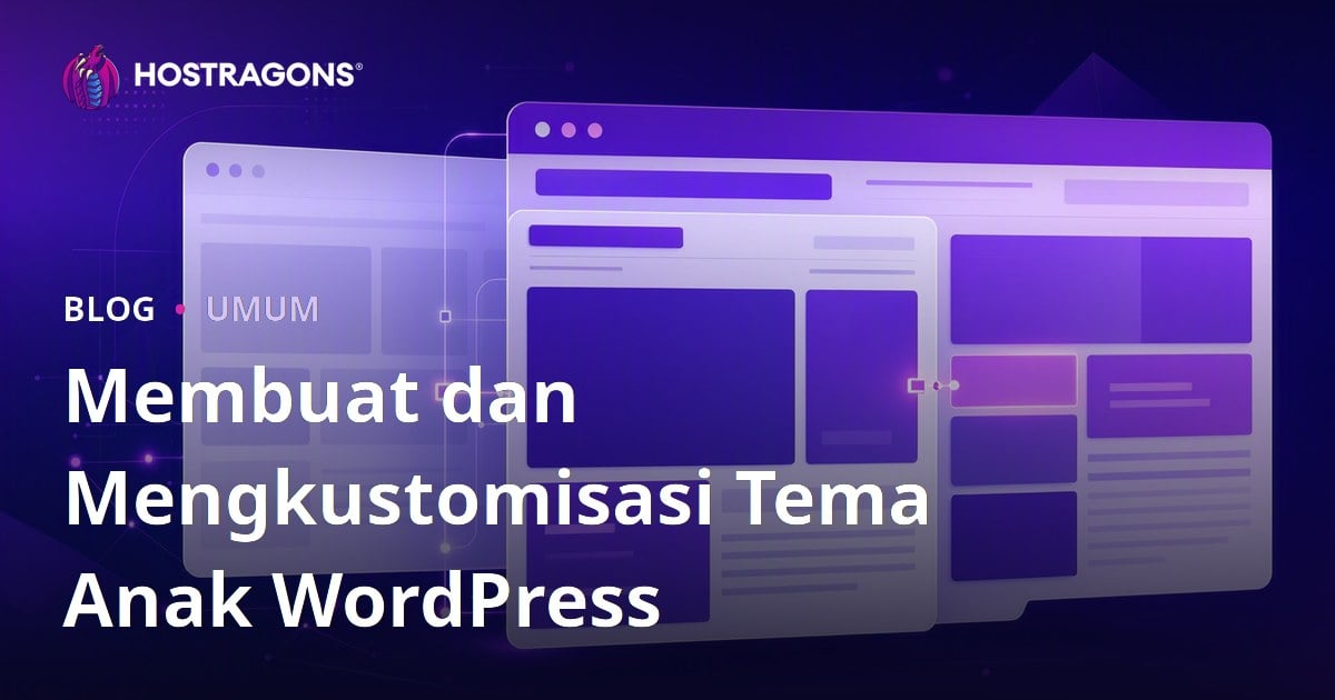 Membuat dan Mengkustomisasi Tema Anak WordPress