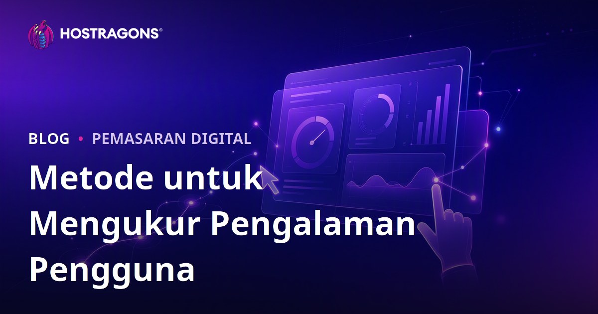 Metode untuk Mengukur Pengalaman Pengguna