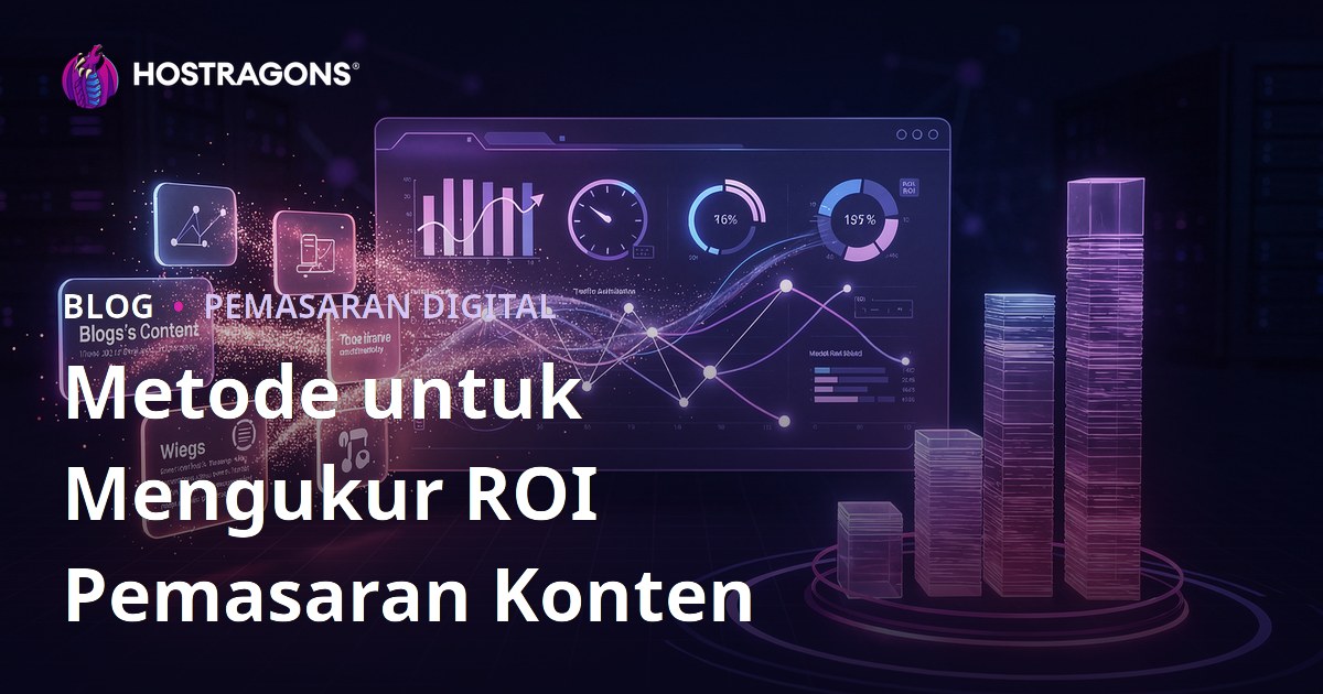 Metode untuk Mengukur ROI Pemasaran Konten