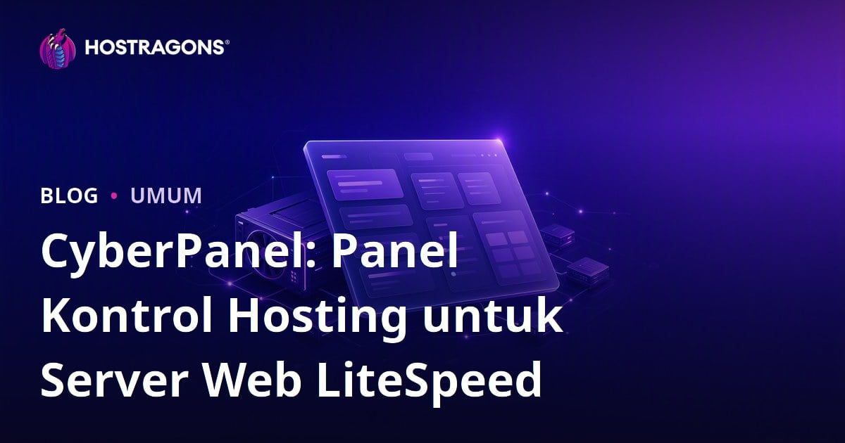 CyberPanel: Panel Kontrol Hosting untuk Server Web LiteSpeed