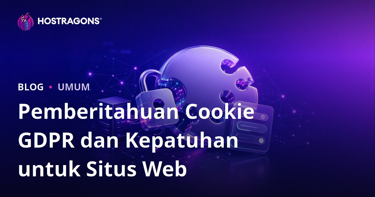 Pemberitahuan Cookie GDPR dan Kepatuhan untuk Situs Web