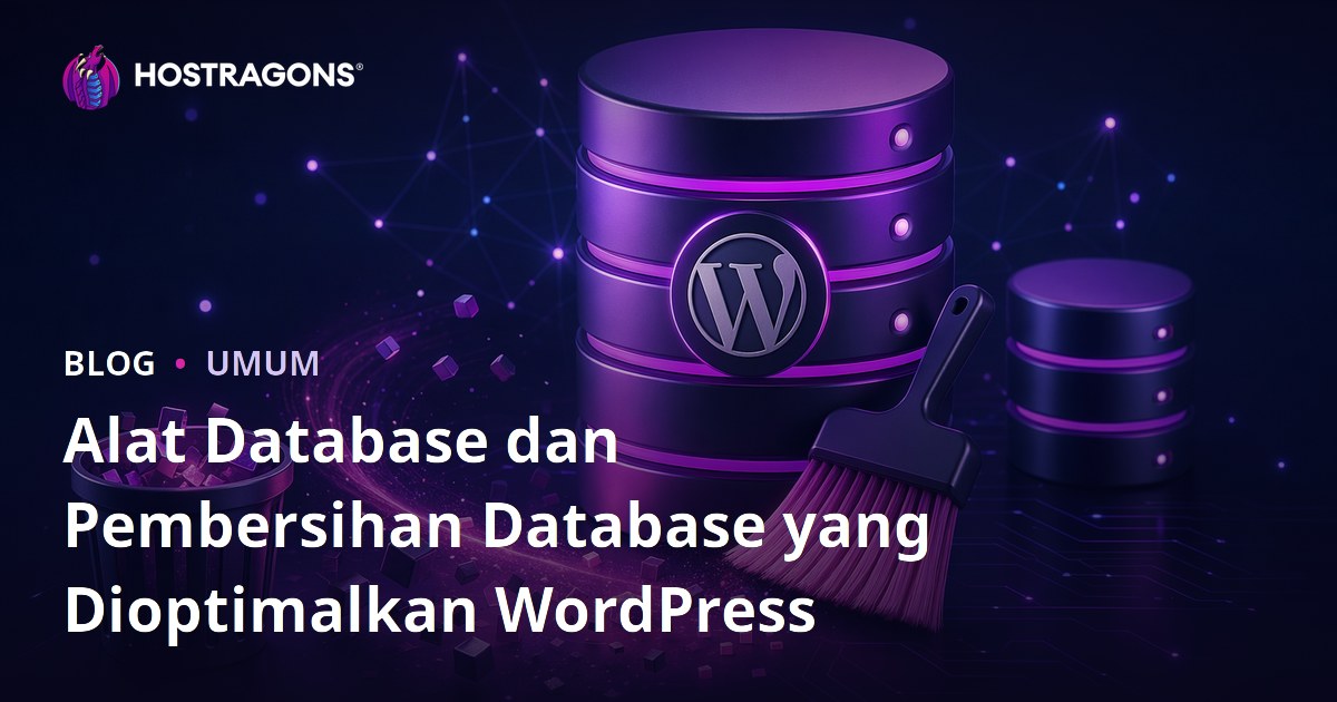 Alat Database dan Pembersihan Database yang Dioptimalkan WordPress
