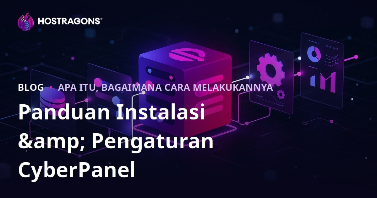 Panduan Instalasi & Pengaturan CyberPanel
