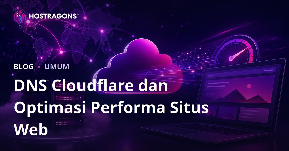 DNS Cloudflare dan Optimasi Performa Situs Web