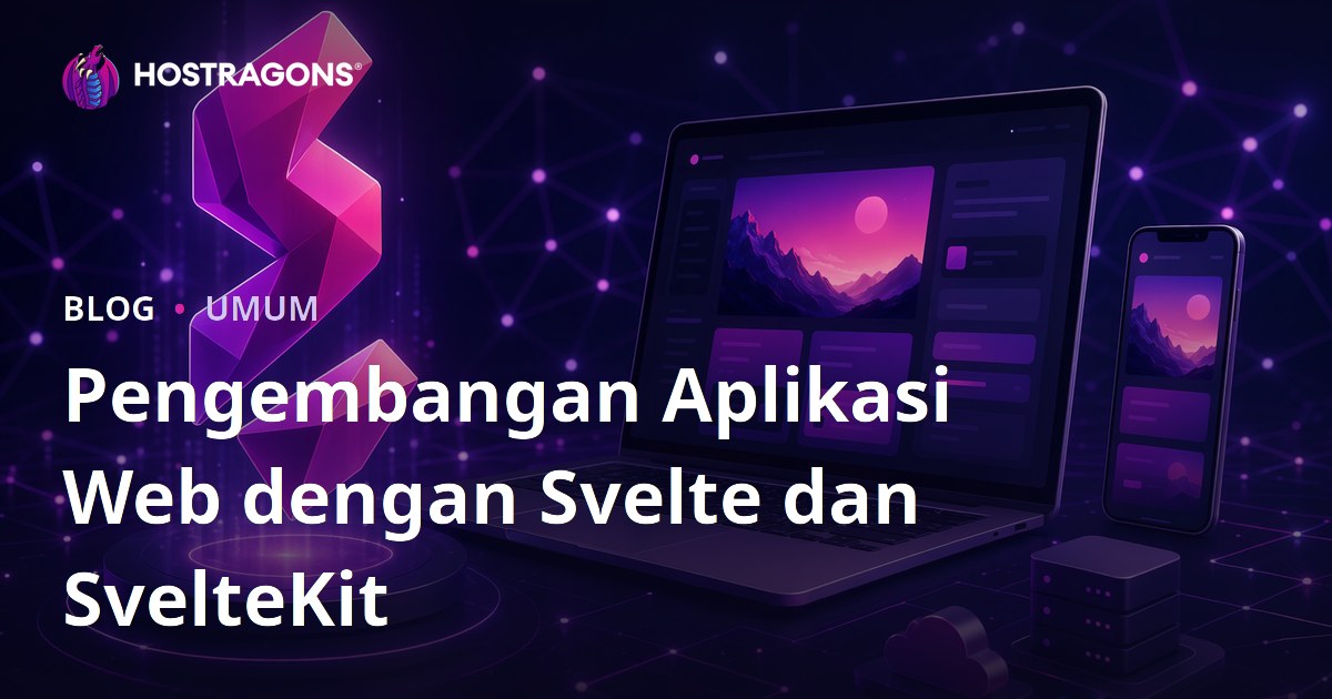 Pengembangan Aplikasi Web dengan Svelte dan SvelteKit