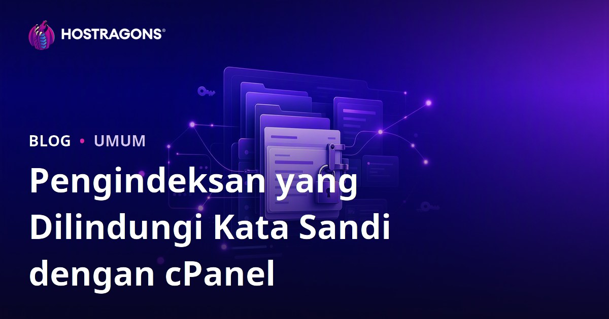 Pengindeksan yang Dilindungi Kata Sandi dengan cPanel