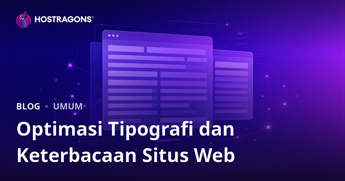 Optimasi Tipografi dan Keterbacaan Situs Web