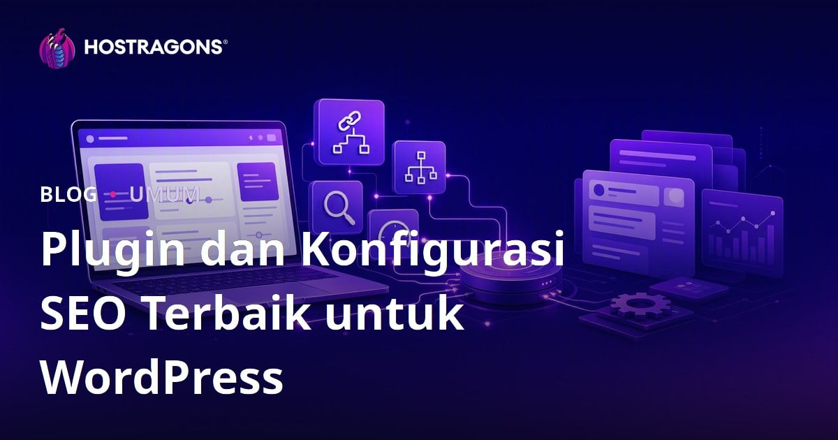 Plugin dan Konfigurasi SEO Terbaik untuk WordPress