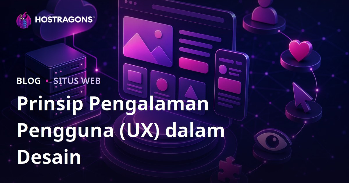 Prinsip Pengalaman Pengguna (UX) dalam Desain
