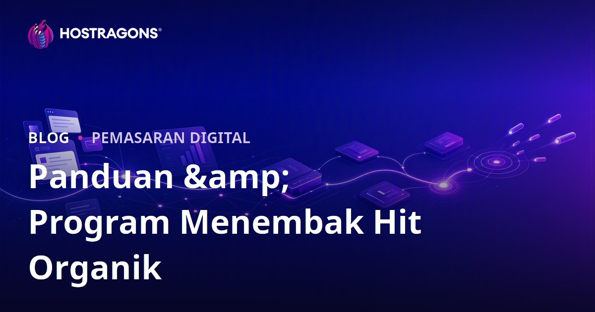 Panduan & Program Menembak Hit Organik