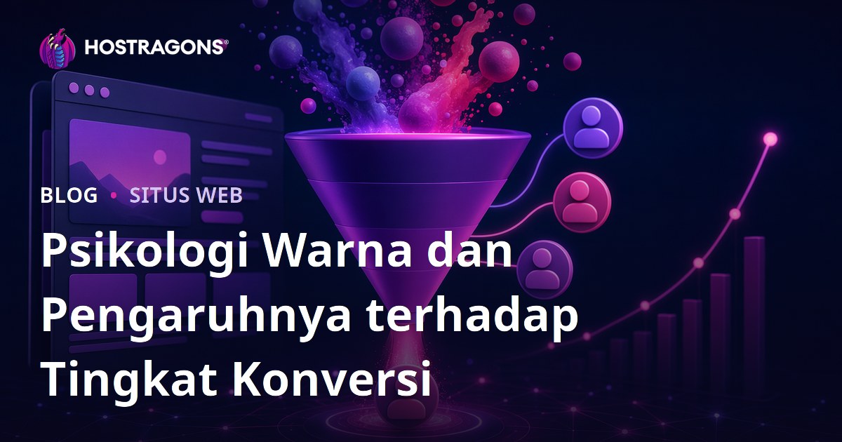 Psikologi Warna dan Pengaruhnya terhadap Tingkat Konversi
