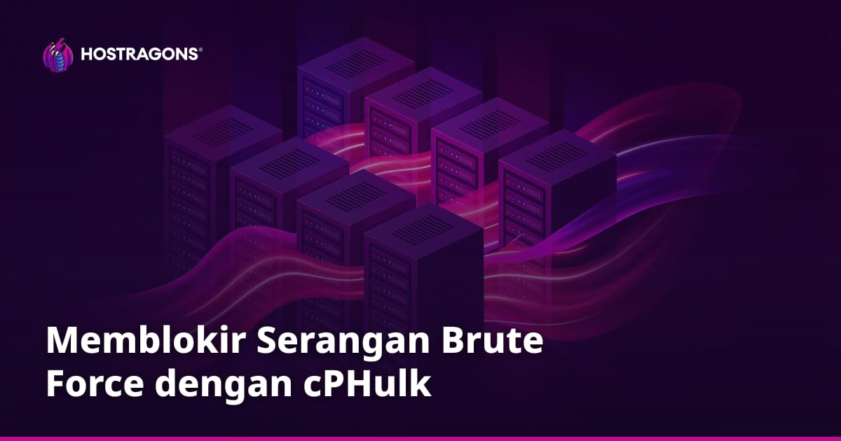 Memblokir Serangan Brute Force dengan cPHulk