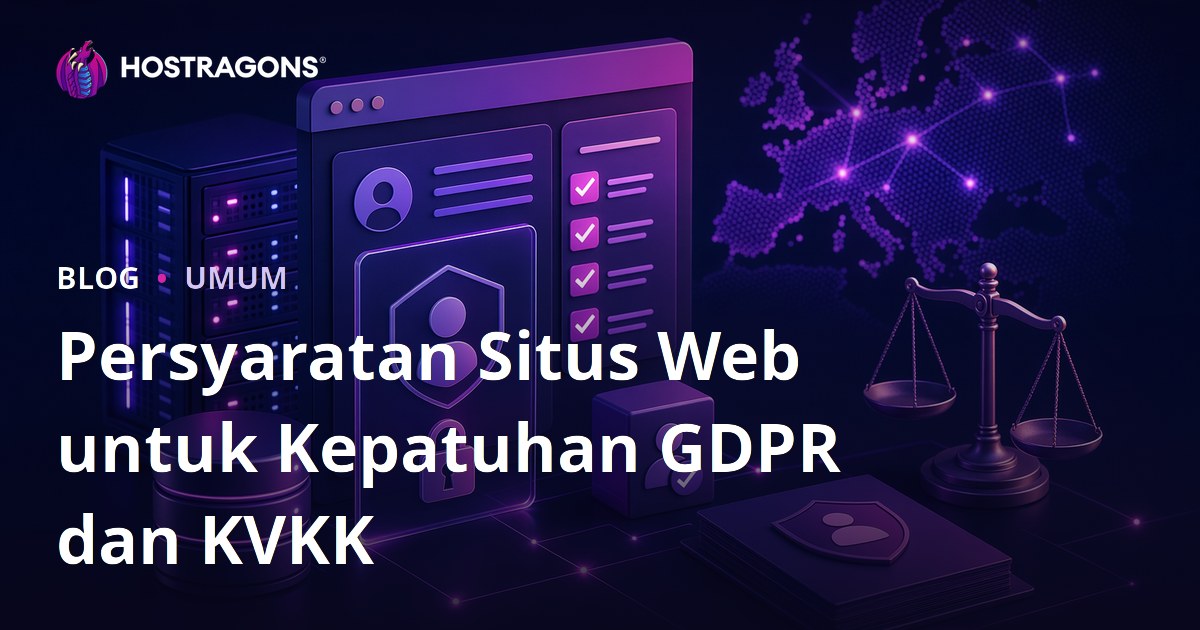 Persyaratan Situs Web untuk Kepatuhan GDPR dan KVKK