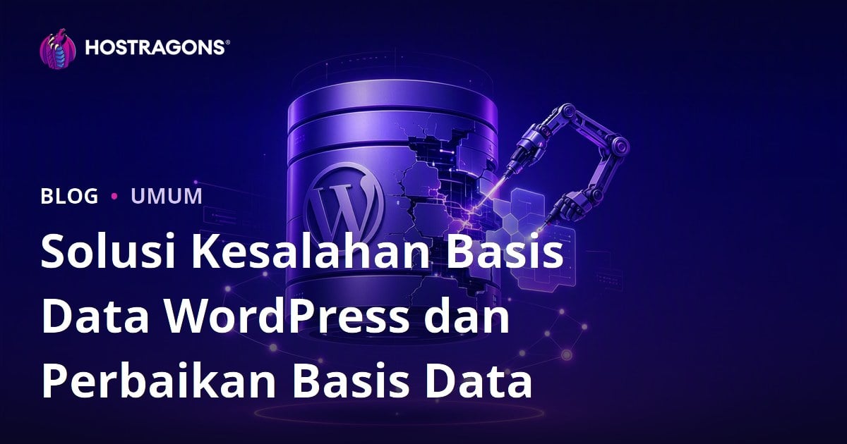 Solusi Kesalahan Basis Data WordPress dan Perbaikan Basis Data