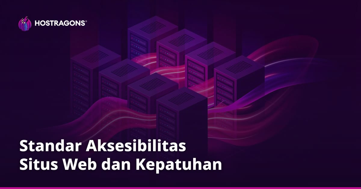 Standar Aksesibilitas Situs Web dan Kepatuhan