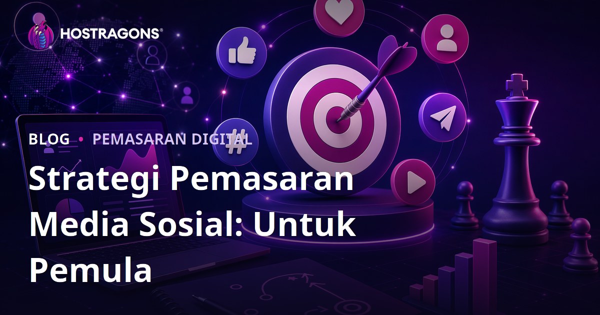 Strategi Pemasaran Media Sosial: Untuk Pemula