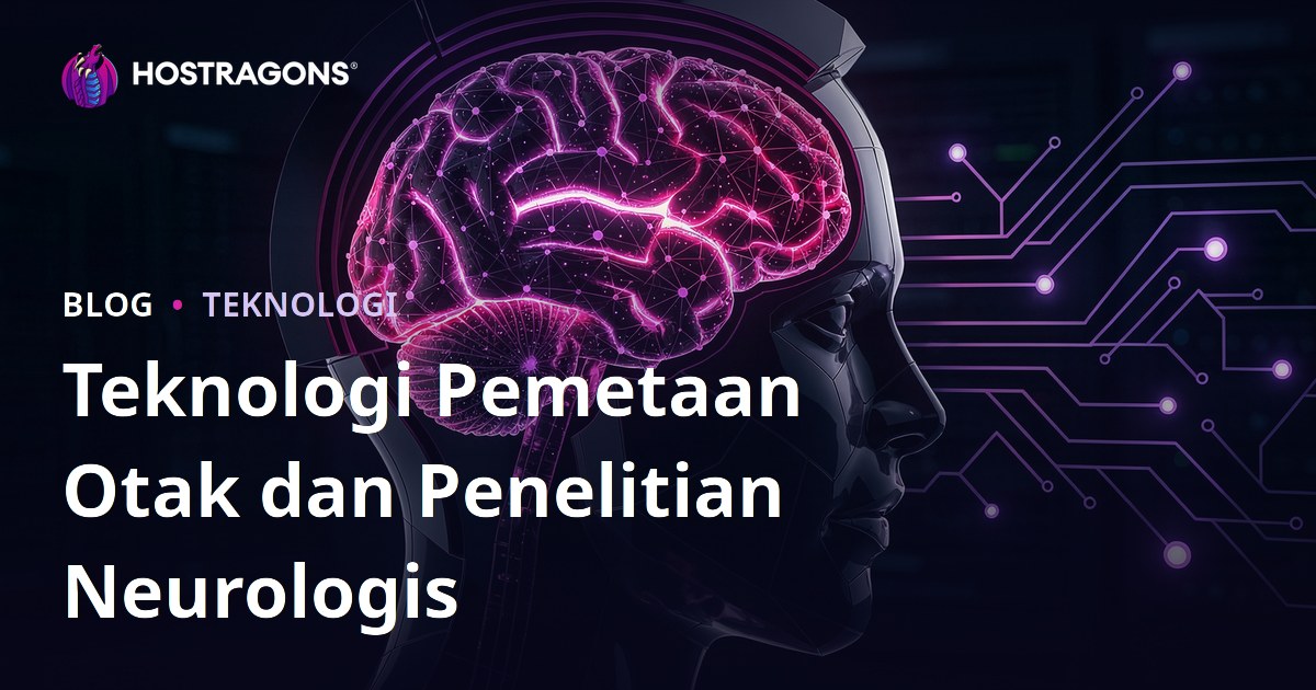 Teknologi Pemetaan Otak dan Penelitian Neurologis