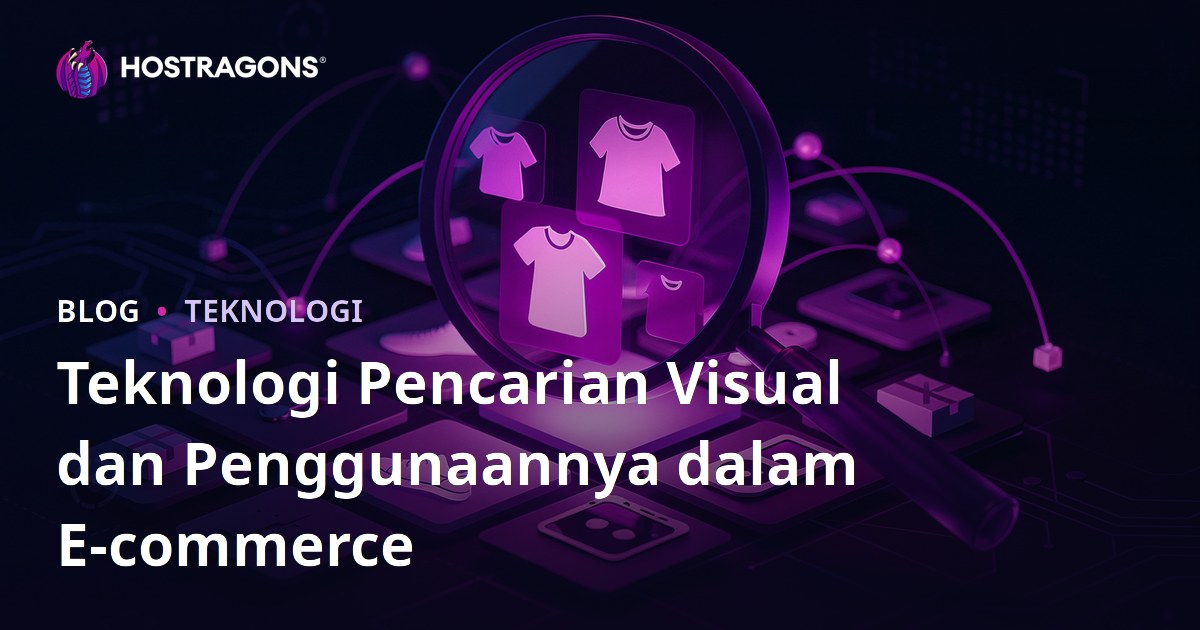 Teknologi Pencarian Visual dan Penggunaannya dalam E-commerce