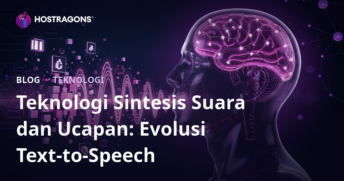Teknologi Sintesis Suara dan Ucapan: Evolusi Text-to-Speech