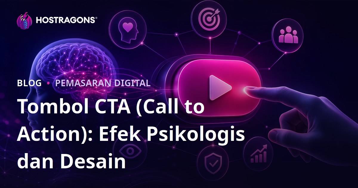 Tombol CTA (Call to Action): Efek Psikologis dan Desain