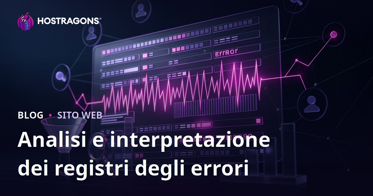Analisi e interpretazione dei registri degli errori