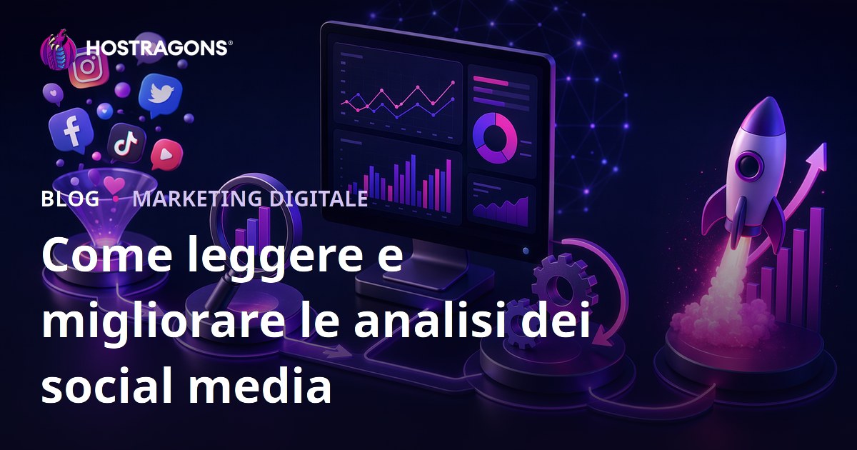 Come leggere e migliorare le analisi dei social media
