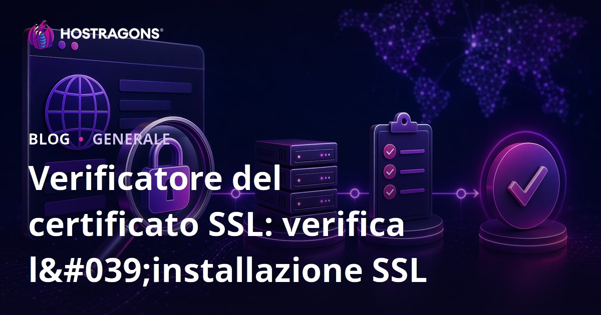 Verificatore del certificato SSL: verifica l'installazione SSL