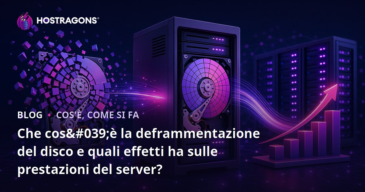 Che cos'è la deframmentazione del disco e quali effetti ha sulle prestazioni del server?