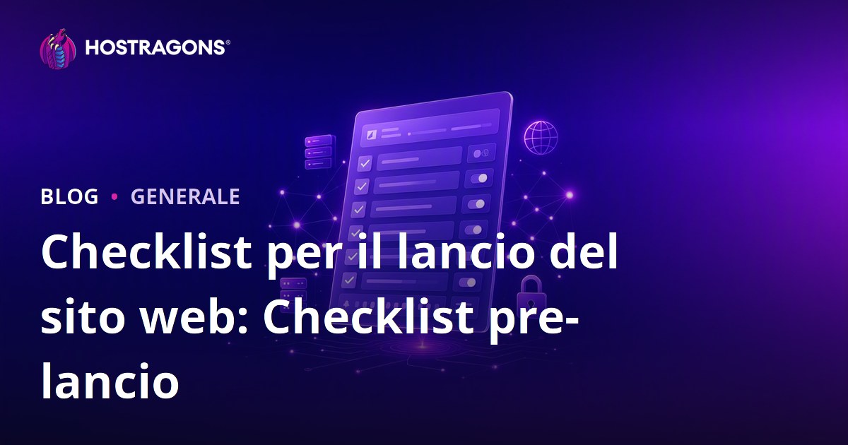 Checklist per il lancio del sito web: Checklist pre-lancio
