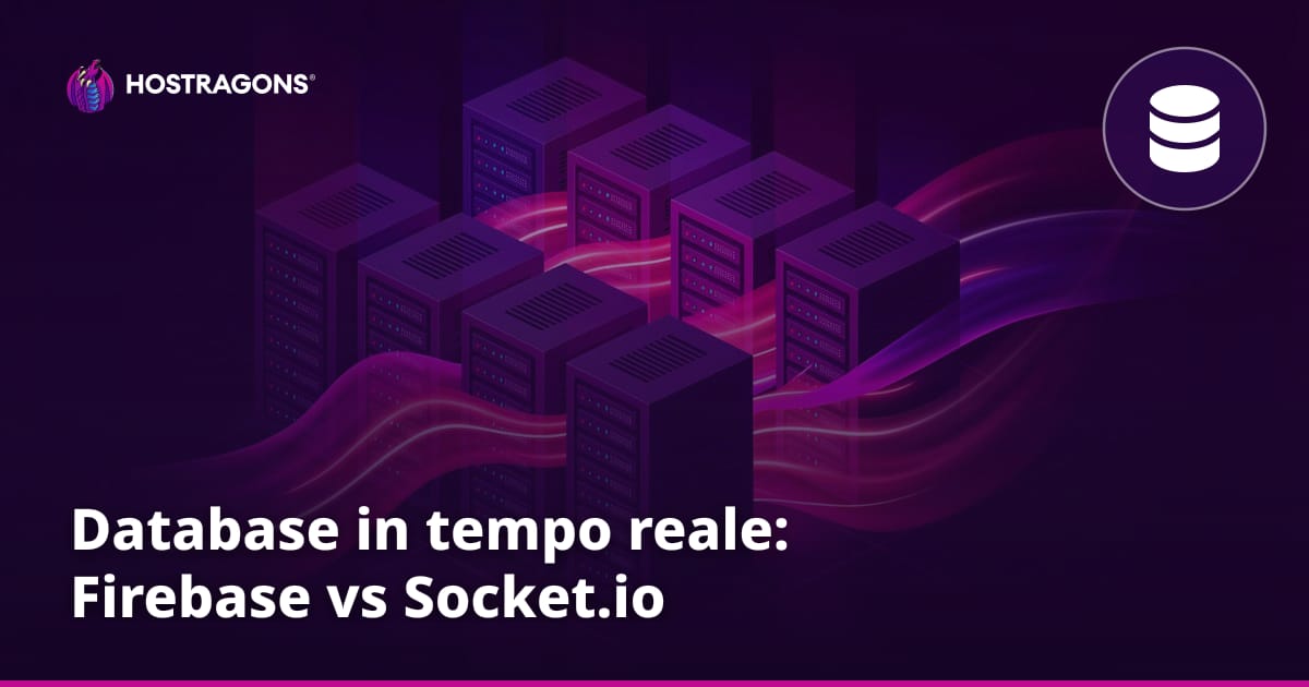 Database in tempo reale: Firebase vs Socket.io