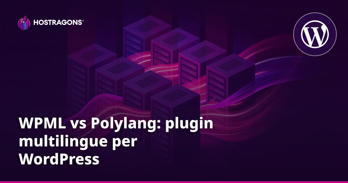 WPML vs Polylang: plugin multilingue per WordPress