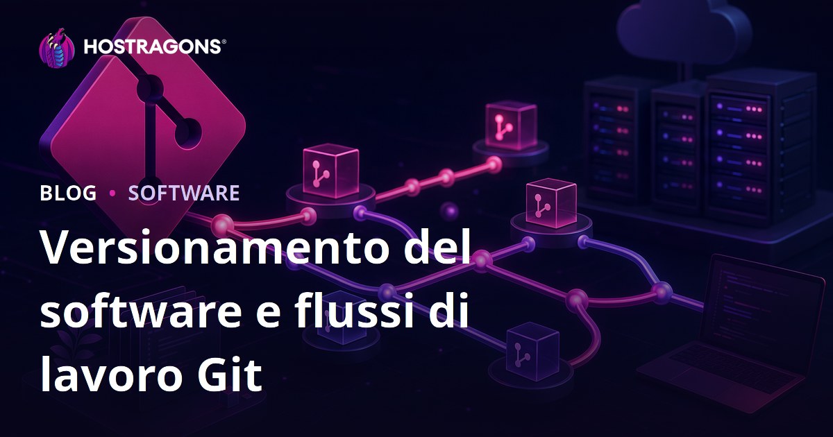 Versionamento del software e flussi di lavoro Git