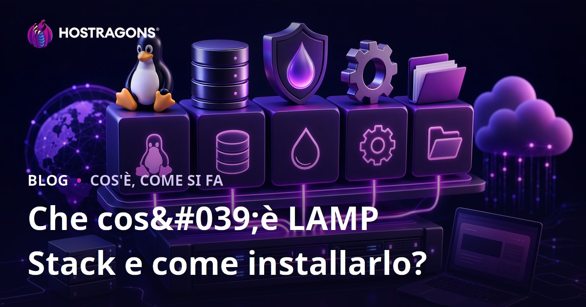 Che cos'è LAMP Stack e come installarlo?