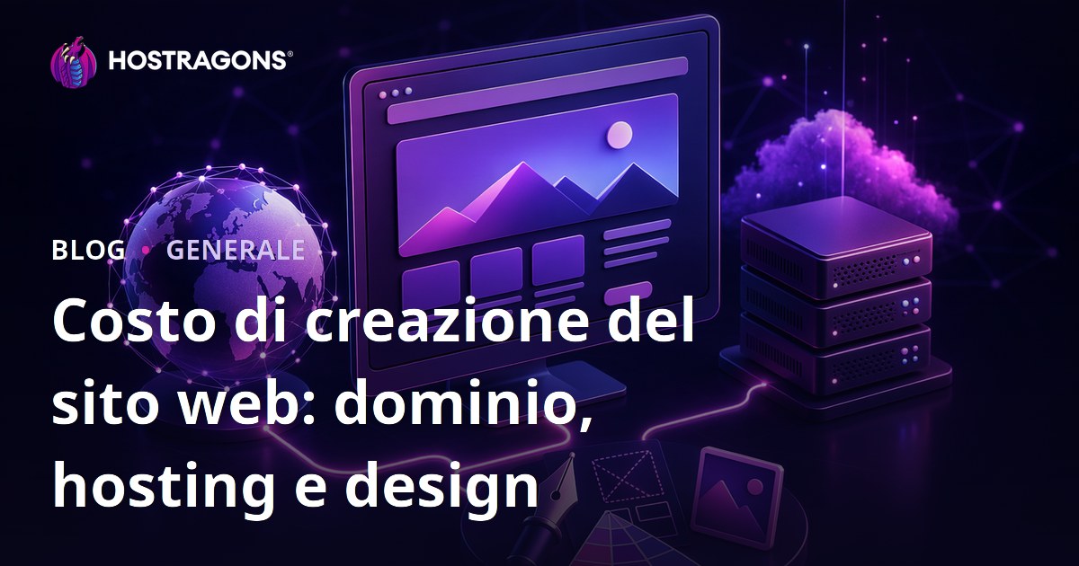 Costo di creazione del sito web: dominio, hosting e design
