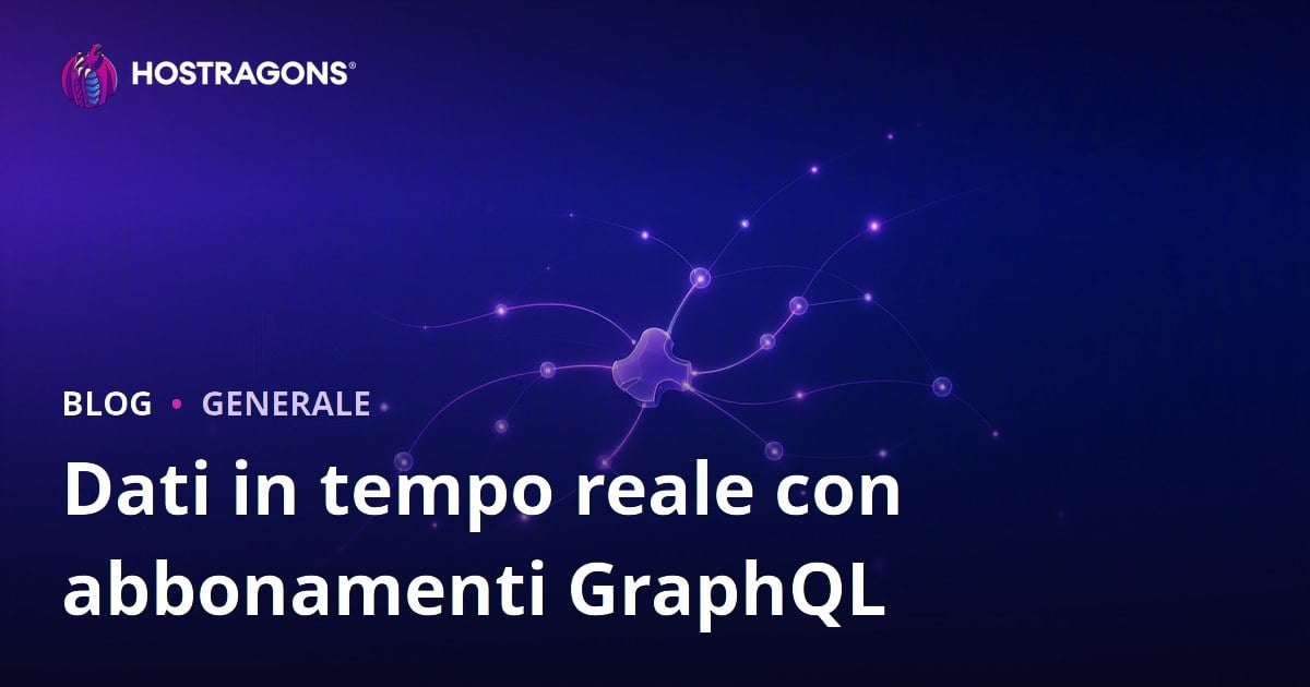 Dati in tempo reale con abbonamenti GraphQL