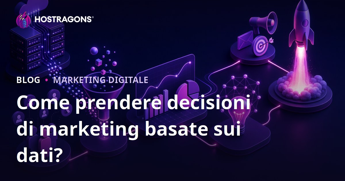 Come prendere decisioni di marketing basate sui dati?
