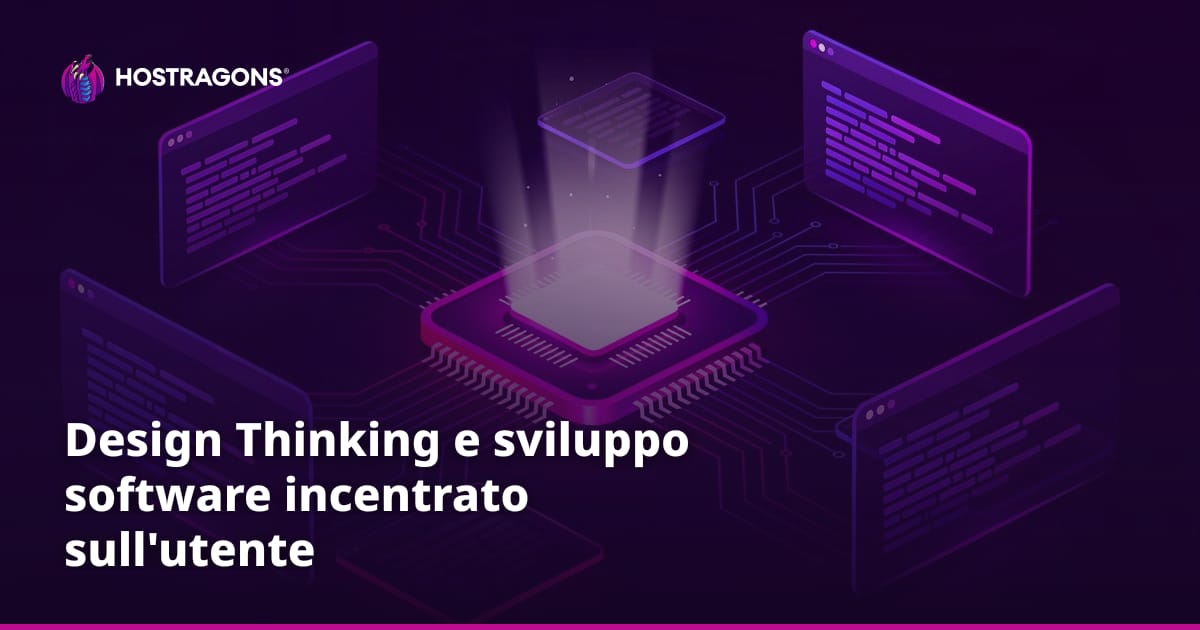 Design Thinking e sviluppo software incentrato sull'utente