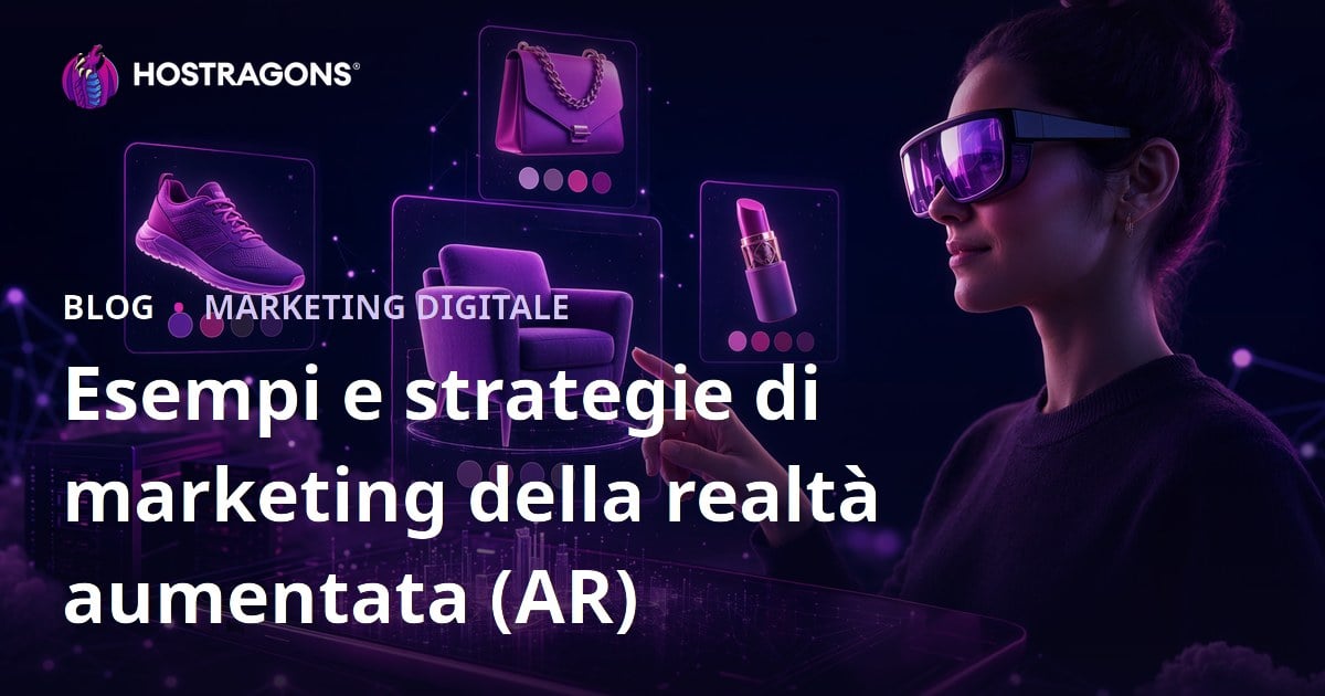 Esempi e strategie di marketing della realtà aumentata (AR)