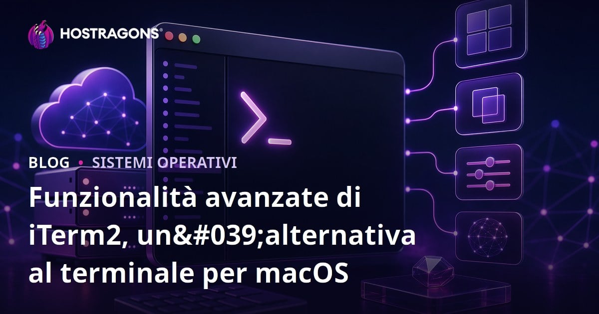 Funzionalità avanzate di iTerm2, un'alternativa al terminale per macOS
