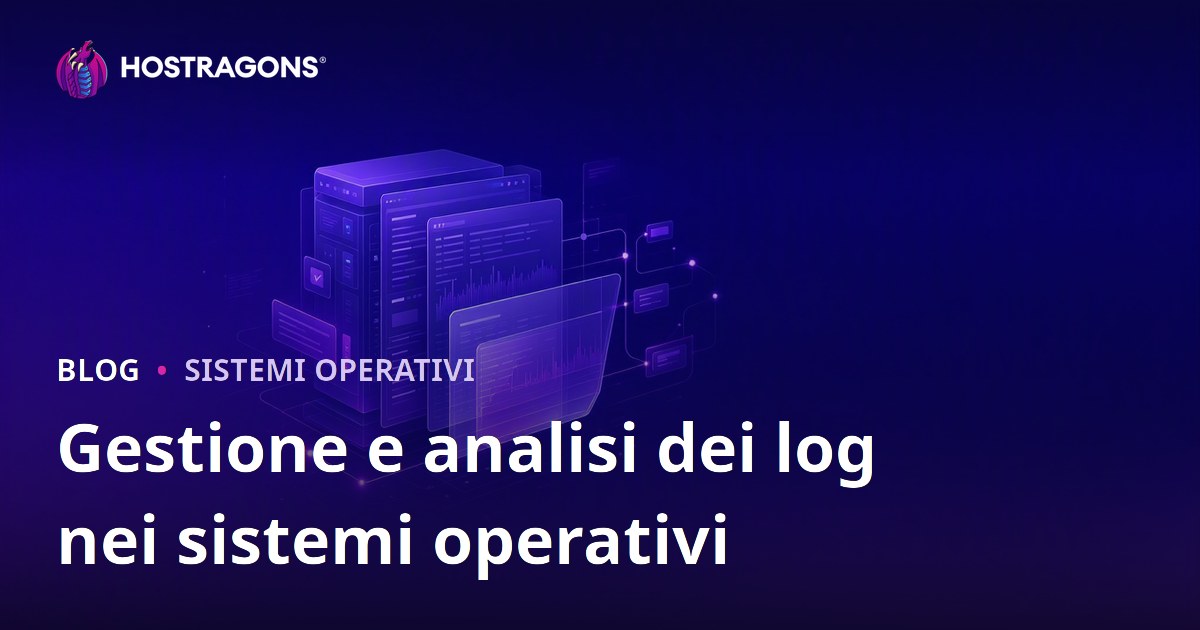 Gestione e analisi dei log nei sistemi operativi