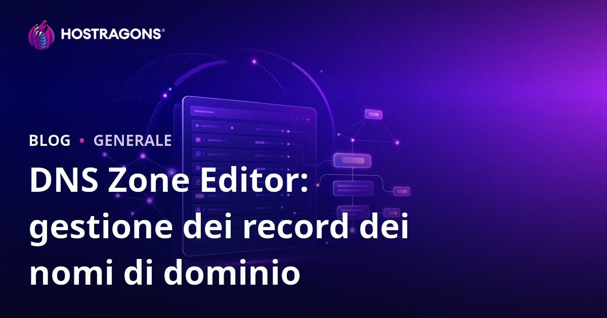 DNS Zone Editor: gestione dei record dei nomi di dominio