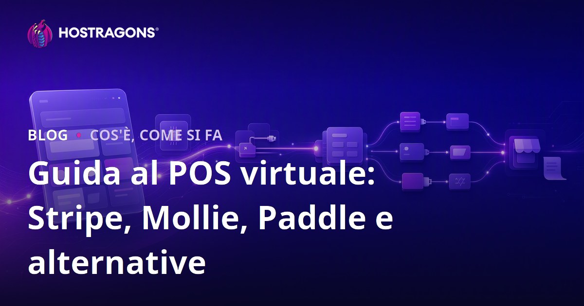 Guida al POS virtuale: Stripe, Mollie, Paddle e alternative