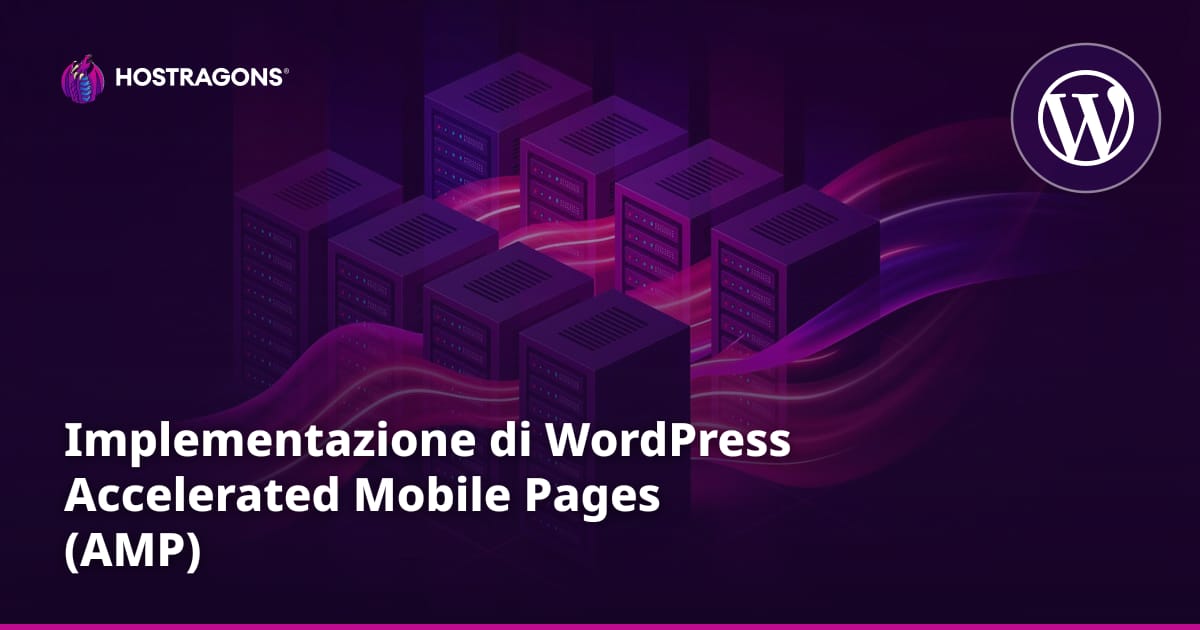 Implementazione di WordPress Accelerated Mobile Pages (AMP)
