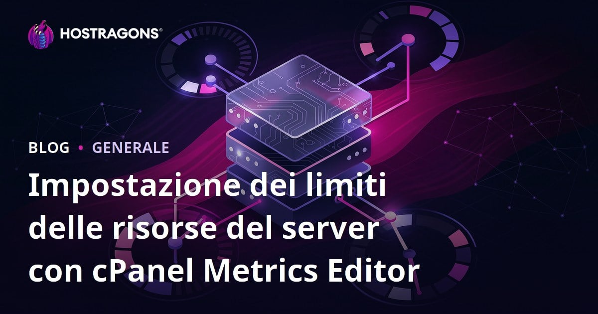 Impostazione dei limiti delle risorse del server con cPanel Metrics Editor