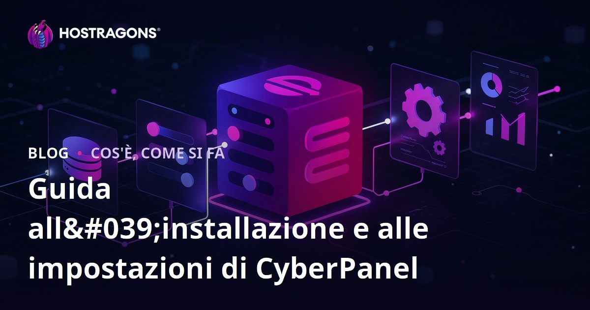 Guida all'installazione e alle impostazioni di CyberPanel
